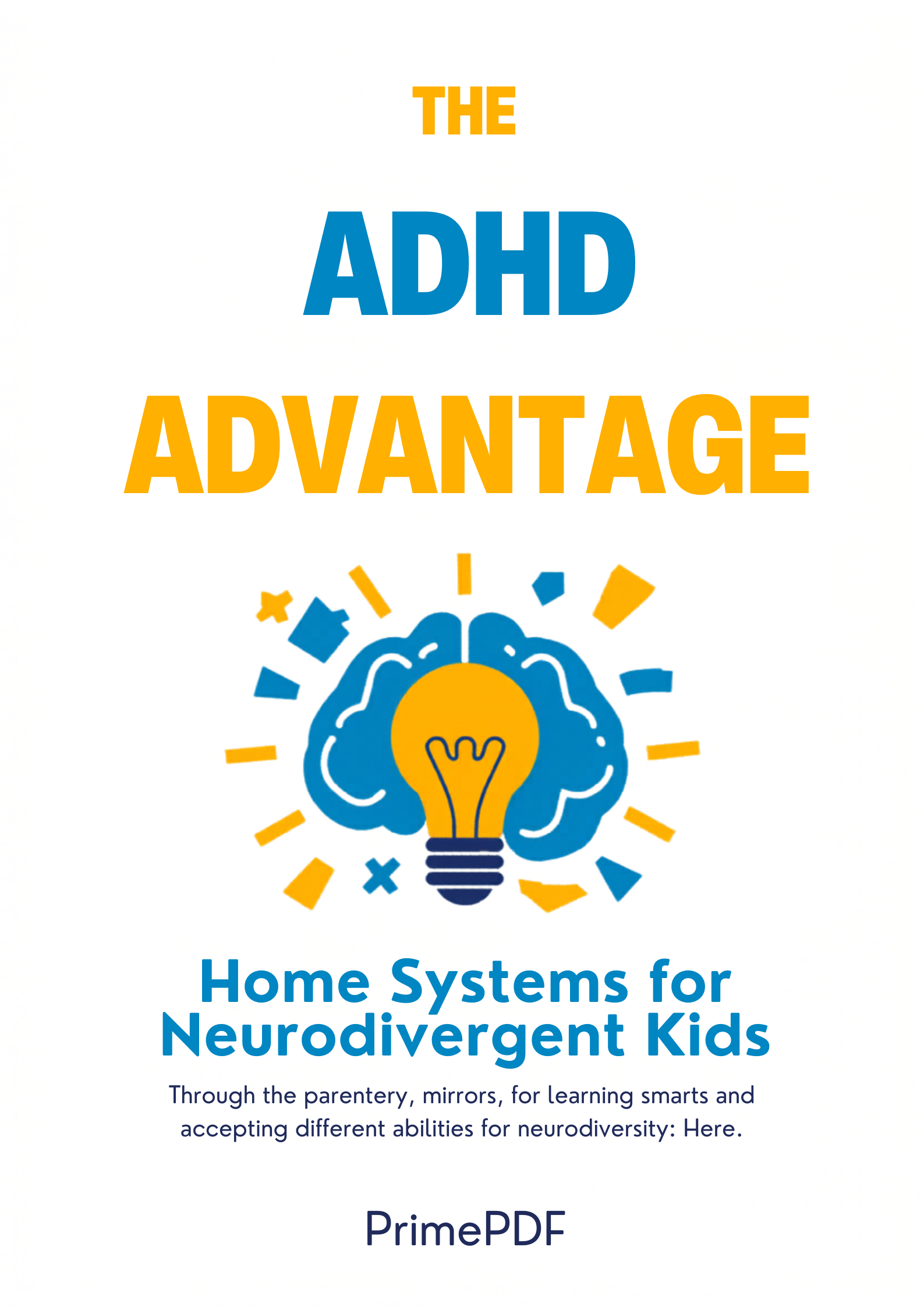 The ADHD Advantage: Home Systems for Neurodivergent Kids